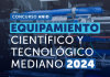 Concurso de Equipamiento Científico y Tecnológico Mediano 2024