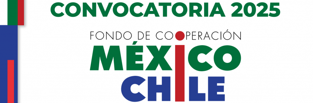 Fondo Conjunto de Cooperación Chile- México 2025
